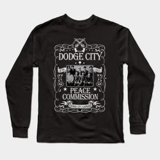 DODGE CITY PEACE COMMISSION Long Sleeve T-Shirt